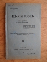 Mihail Negru - Henrik Ibsen. Viata si opera. Filosofia lui sociala (1920)