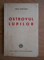 Mihail Sadoveanu - Ostrovul lupilor (1948)