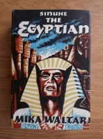 Mika Waltari - Sinuhe, the egyptian