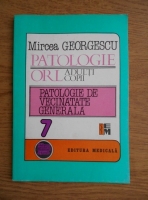 Mircea Georgescu - Patologie ORL. Adulti, copii