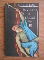 Anticariat: Nicolae Lupu - Invierea lui Lazar