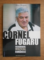 Oana Georgescu - Cornel Fugaru. Patrimoniul muzical romanesc