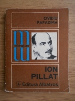 Anticariat: Ovidiu Papadima - Ion Pillat