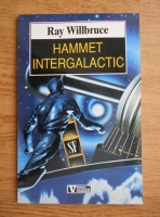 Anticariat: Ray Willbruce - Hammet intergalactic