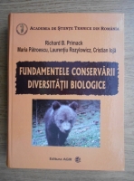 Richard B. Primack - Fundamentele conservarii diversitatii biologice