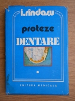 Anticariat: Rindasu Ion - Proteze dentare (volumul 1)