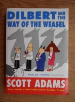 Scott Adams - Dilbert and the way of the weasel