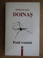 Stefan Augustin Doinas - Poeti romani