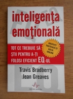 Anticariat: Travis Bradberry - Inteligenta emotionala