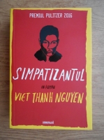 Anticariat: Viet Thanh Nguyen - Simpatizantul