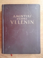 Amintiri despre Vladimir Ilici Lenin (volumul 2)