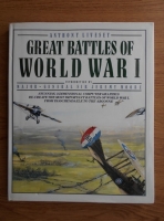 Anthony Livesey - Great battles of World War I