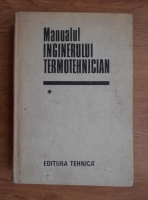 Bazil Popa - Manualul inginerului termotehnician (volumul 1)