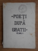 Constantin- Aurel Dragodan - Poeti dupa gratii (volumul 4)