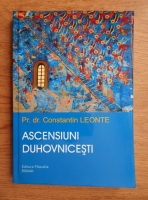 Constantin Leonte - Ascenciuni duhovnicesti