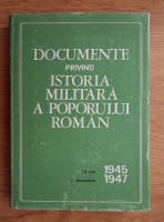 Constantin Toderascu - Documentatie privind istoria militara a poporului romana