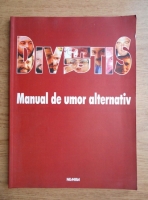 Anticariat: Divertis, Manual de umor alternativ