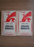 Anticariat: Eugen Barbu - Soseaua Nordului (2 volume)
