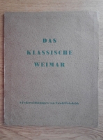 Ewald Friedrich - Das klassische Weimar. 8 Federzeichnungen von Ewald Friedrich