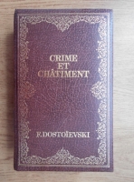 Fedor Dostoievsky - Crime et chatiment