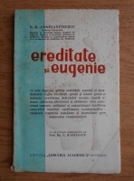 G. K. Constantinescu - Ereditate si eugenie (1936)