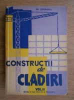 Gh. Stefanescu - Constructii de cladiri (volumul 2)