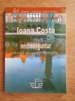 Ioana Costea - Nec merguntur. O suta de povesti filologice