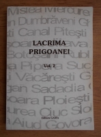 Anticariat: Lacrima prigoanei (volumul 2)