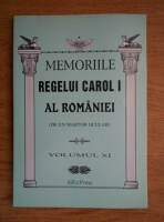 Memoriile Regelui Carol I al Romaniei (de un martor ocular, volumul 11)