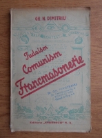 N. Dimitriu - Iudaism, comunism, francmasonerie