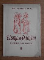 Nicolae Igna - Cosma si Damian. Doctori fara arginti (1945)