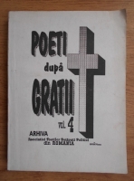 Poeti dupa gratii (volumul 4)