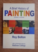 Roy Bolton - A brief history of painting