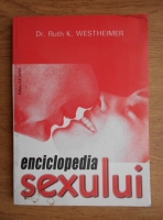 Anticariat: Ruth K. Westheimer - Enciclopedia sexului
