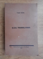 Traian Golea - S. O. S. Transilvania