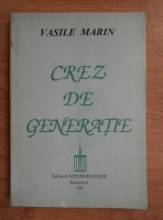 Vasile Marin - Crez de generatie
