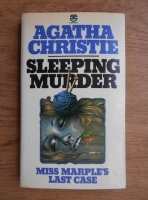 Agatha Christie - Sleeping murder. Miss Marple's last case