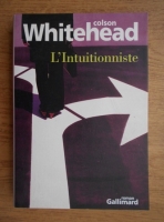 Colson Whitehead - L'Intuitionniste