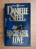 Anticariat: Danielle Steel - No greater love