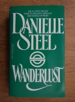 Anticariat: Danielle Steel - Wanderlust