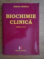 Denisa Mihele - Biochimie clinica