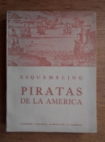 Esquemeling - Pirates de la America