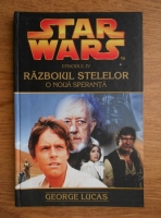 George Lucas - Razboiul stelelor