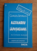 Georgeta Antonescu - Alexandru Lapusneanul de Costache Negruzzi