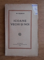 Ion Dragoslav - Icoane vechi si noi (1924)