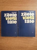 Ion Pas - Zilele vietii mele ( 2 volume)