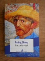 Irving Stone - Bucuria vietii