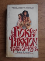 Jeanne Sommers - Rose of passion, rose of love