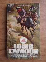 Louis LAmour - The mountain valley war