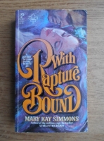 Mary Kay Simmons - With rapture bound